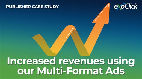 increase your video revenues with exoclick|Publisher Case study: Increased revenues using .